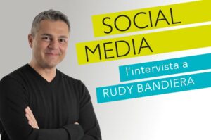 Social-Media-intervista-a-Rudy-Bandiera